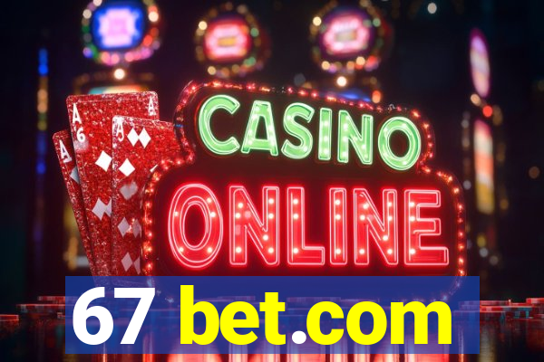 67 bet.com